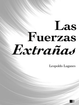 cover image of Las Fuerzas Extrañas